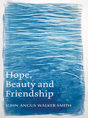 cover image of Hope, Beauty and Friendship
